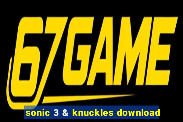 sonic 3 & knuckles download